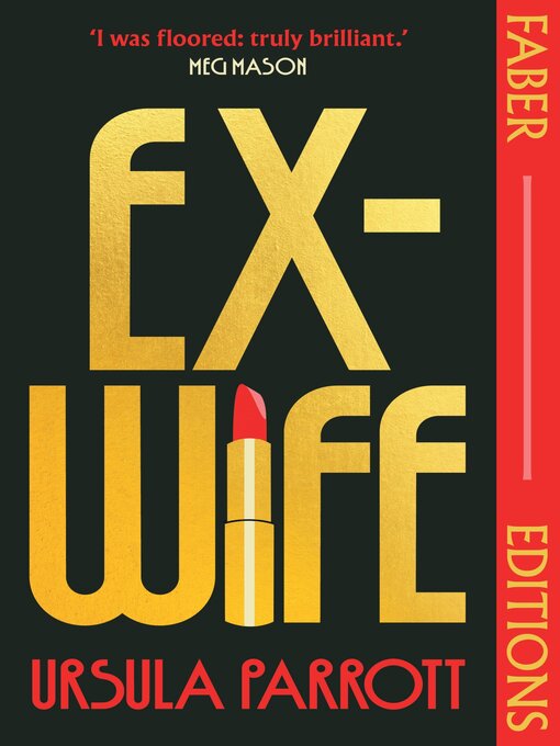 Title details for Ex-Wife by Ursula Parrott - Available